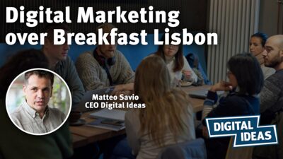 Digital Marketing over Breakfast Lisbon